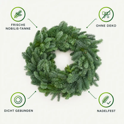 Merkmale des Nobilis-Kranzes: frische Nobilis-Tanne, dicht gebunden, ohne Deko, nadelfest