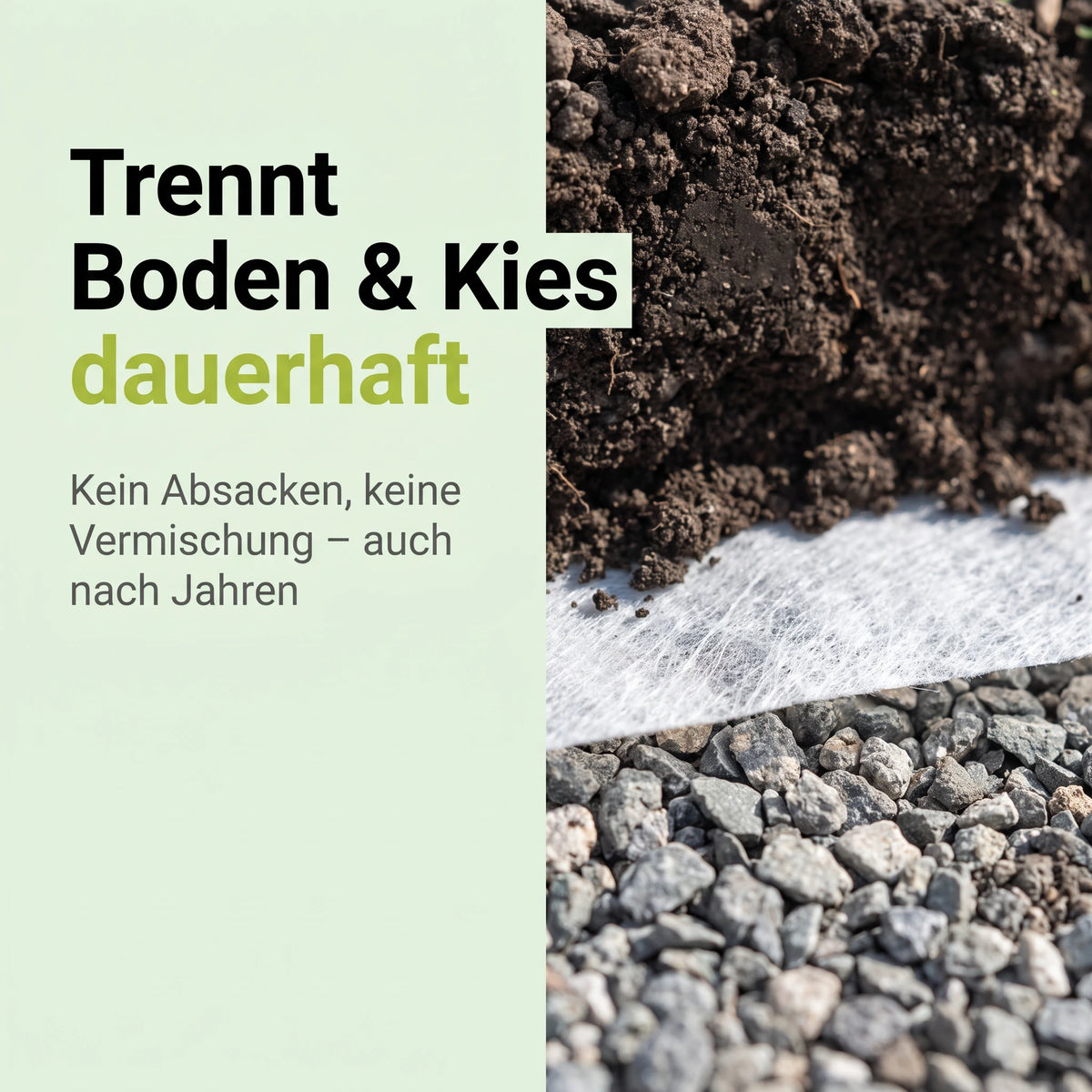 Drainagevlies trennt Erde und Kies dauerhaft, Querschnitt der getrennten Materialschichten