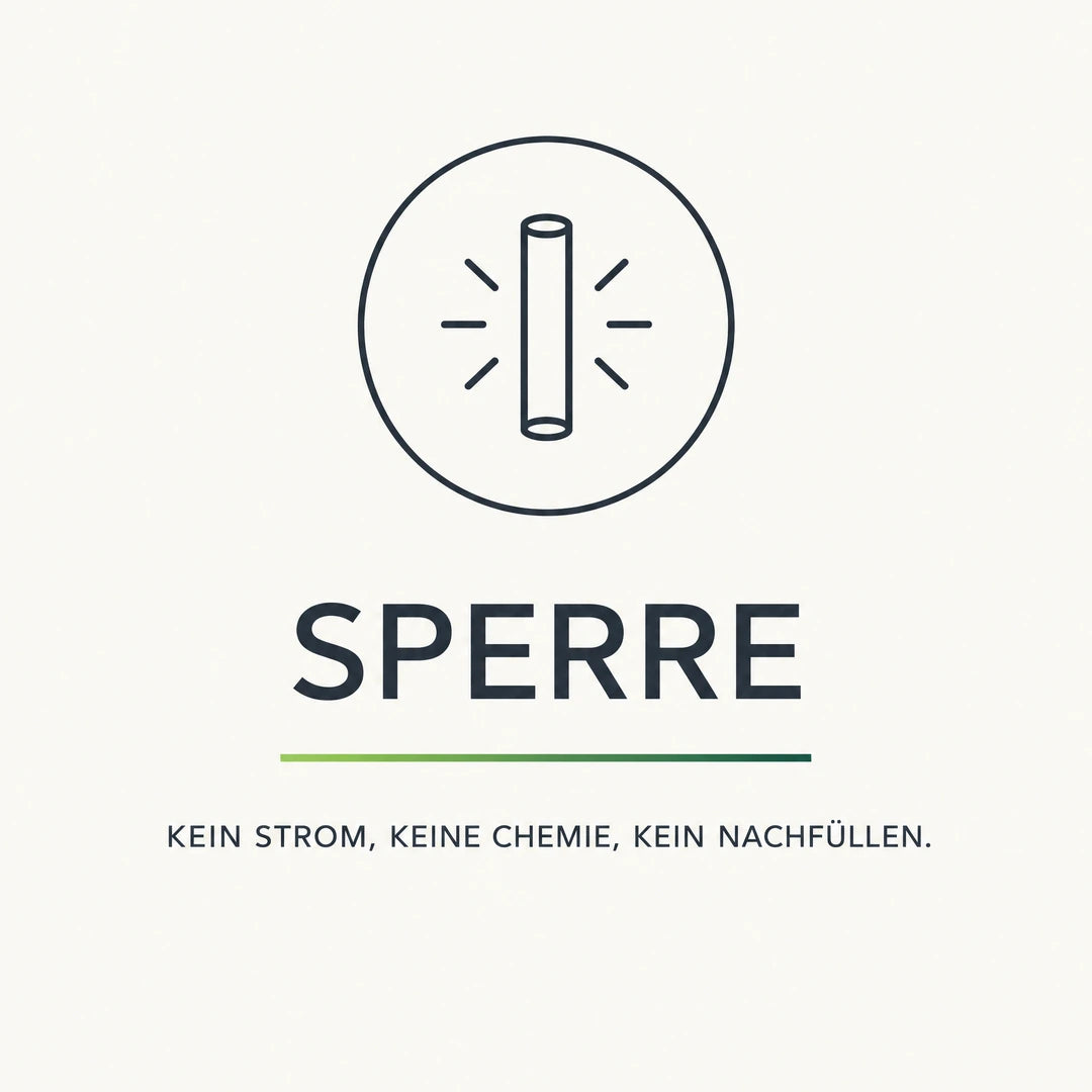 Sperre ohne Strom, ohne Chemie und ohne Nachfüllen